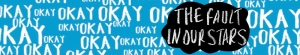 The Fault In Our Stars book banner